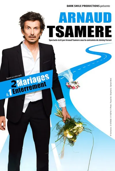 ARNAUD TSAMERE 2 MARIAGES & 1 ENTERREMENT