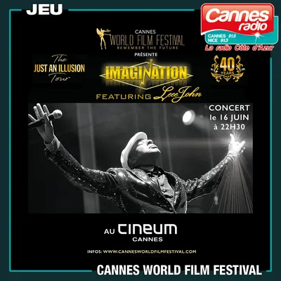 "CANNES WORLD FILM FESTIVAL" : REMISE DES PRIX ET CONCERT D' "IMAGINATION"