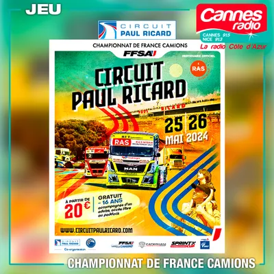 CIRCUIT PAUL RICARD : GAGNEZ UN PASS POUR LE CHAMPIONNAT DE FRANCE CAMIONS 