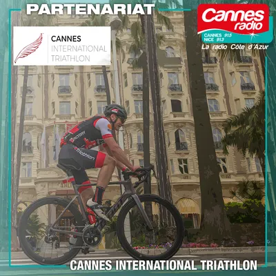 PARTENARIAT CANNES RADIO : LA 12eme EDITION DU CANNES INTERNATIONAL TRIATHLON