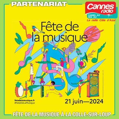 PARTENARIAT CANNES RADIO : LA FÊTE DE LA MUSIQUE A LA COLLE SUR LOUP