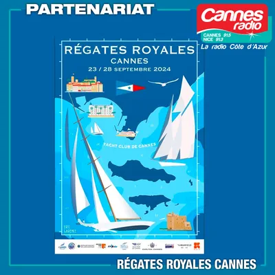 PARTENARIAT CANNES RADIO : LES REGATES ROYALES