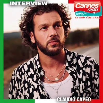CLAUDIO CAPEO sera l'invité de Cannes Radio pour la Journée de l'Italie le 2/06/22.