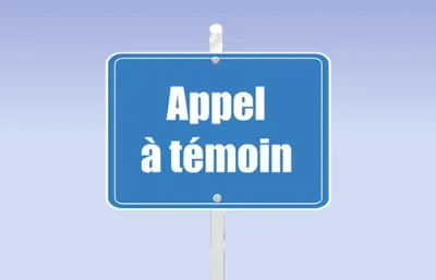 Un appel à témoins