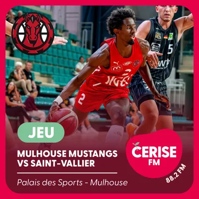 Cerise FM - S37 - Mulhouse Mustangs vs Saint-Vallier carré