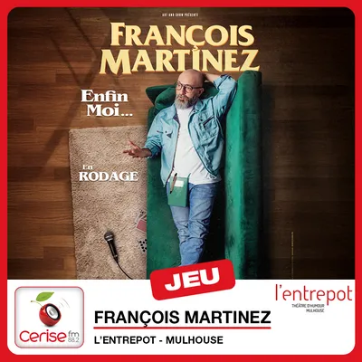 Cerise - S22 - François Martinez L'entrepot Mulhouse