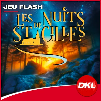 DKL - S25 & S26 - Jeu Flash - Les nuits de Saint-Gilles