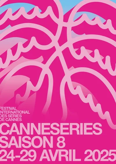 Le Festival Cannes Séries 2025 : la programmation dévoilée