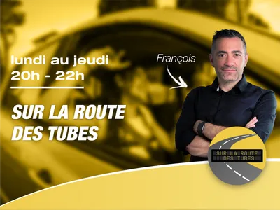 Lundi au jeudi - 20h-22h - Sur la route des tubes