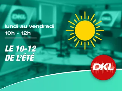 Lundi au vendredi 10h-12h - Le 10-12 de l'été