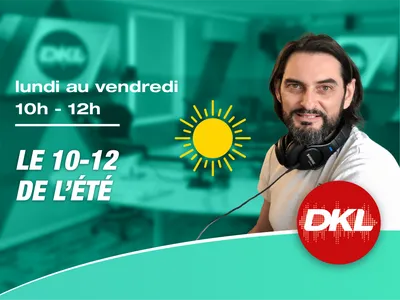 Lundi au vendredi DKL Liberté 10h-12h - Le 10-12 de l'été