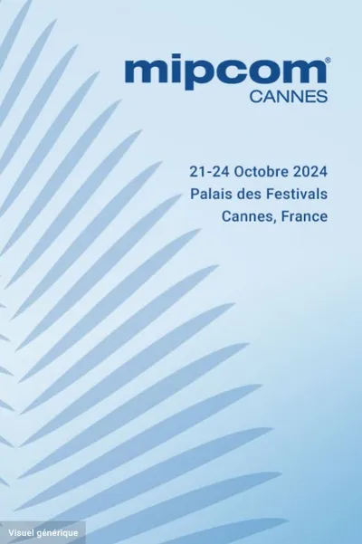 40 ème MIPCOM à Cannes