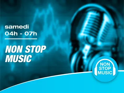 Samedi 04h-07h - Non Stop Music