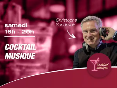 Samedi - 16h-20h - Cocktail Music