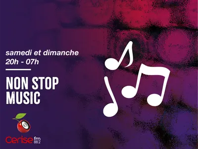 Samedi et dimanche 20h-07h - Non Stop Music