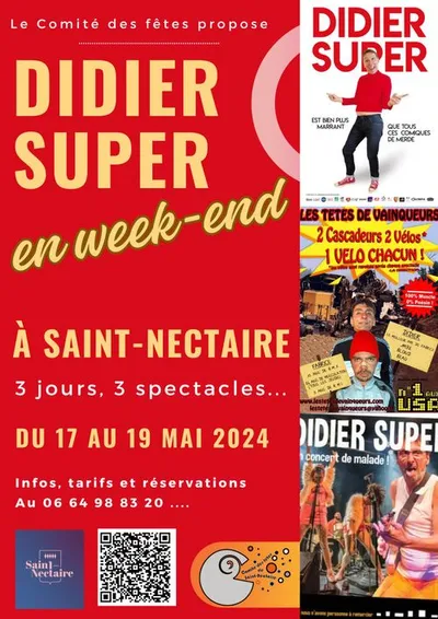 Saint-Nectaire (63) : Didier Super en week-end