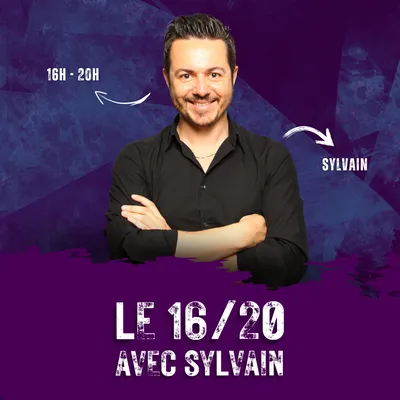 Le 16/20 avec Sylvain