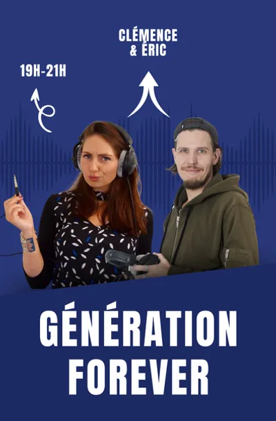 Génération FOREVER