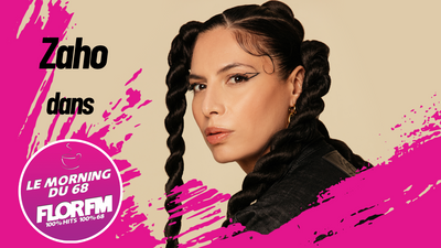 ZAHO DANS LE MORNING DU 68