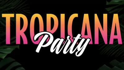 Tropicana Party