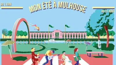 Mon été à Mulhouse