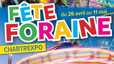 Gagnez vos entrées pour la fête foraine de Chartres !