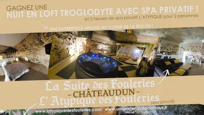 GAGNEZ VOTRE NUIT EN LOFT TROGLODYTE ET SPA PRIVATIF