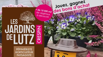 Gagnez votre bon d'achat chez Les Jardins de Lutz - Les Pépinières...