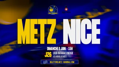 Metz Handball : Vos places pour le match face à l'OGC Nice