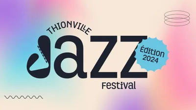 Vos places pour le Thionville Jazz Festival 