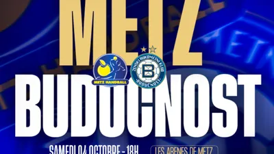 Ligue des Champions : Vos places pour Metz Handball – Buducnost