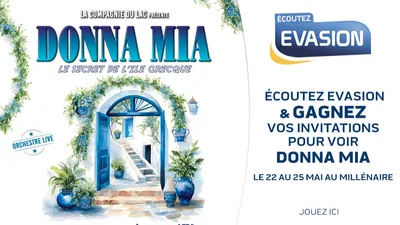 GAGNEZ VOS INVITATIONS POUR DONNA MIA