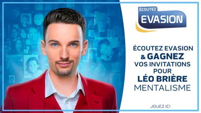 GAGNEZ VOS INVITATIONS POUR LÉO BRIÈRE 