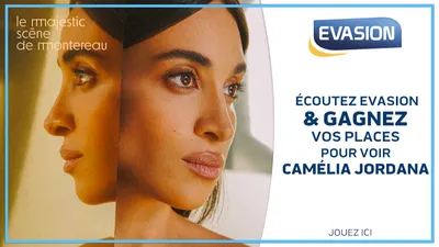 GAGNEZ VOS PLACES POUR CAMÉLIA JORDANA