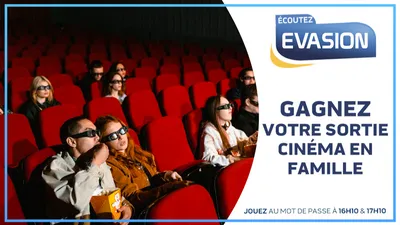 GAGNEZ VOTRE SORTIE AU CINÉMA EN FAMILLE
