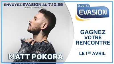GAGNEZ VOTRE RENCONTRE AVEC MATT POKORA
