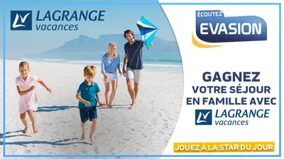 GAGNEZ VOTRE SÉJOUR EN FAMILLE LAGRANGE VACANCES