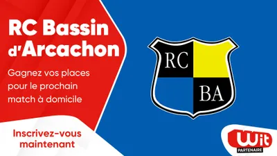 RC Bassin d'Arcachon : gagnez vos places pour le prochain match à...
