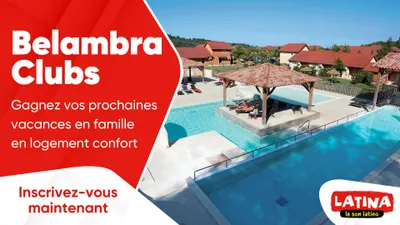 Belambra Clubs : gagnez vos prochaines vacances en famille