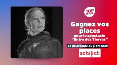 Gagnez vos places pour le spectacle "Entre dos Tierras" (Printemps...