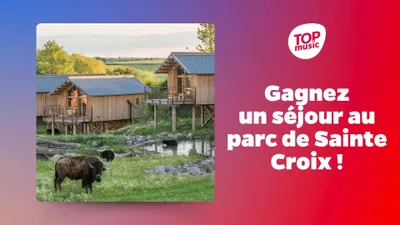 Gagnez un séjour au parc de Sainte Croix !