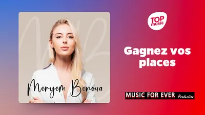 Gagnez vos places pour Meryem BENOUA 