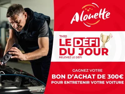 Le Défi du Jour - Alouette vous offre des bons d'achat de 300 euros...