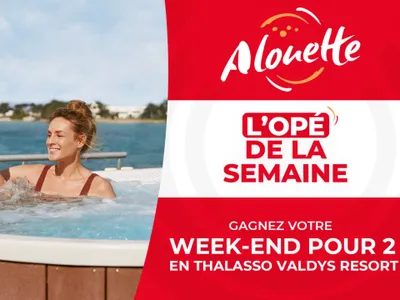 Alouette et Valdys-Resort vous offrent chaque jour un week-end pour...