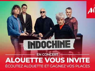 Week-end spécial Indochine sur Alouette : gagnez vos places pour...