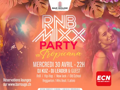 RnB Mixx Party vs Tropicana au Bar Rouge 