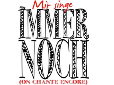 Mir Singe immer noch - On chante encore