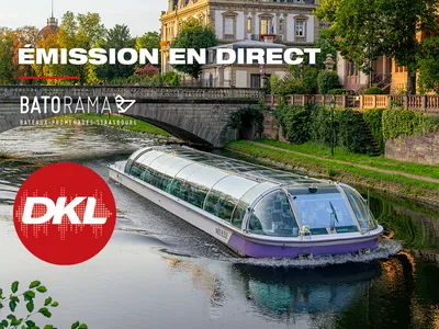 DKL en direct du bateau "Strasbourg" de Batorama !