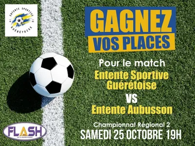 Gagnez vos places pour l'Entente Sportive Guérétoise contre...