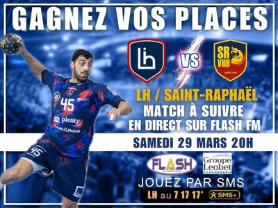 Handball : Gagnez vos invitations pour LH / Saint Raphaël